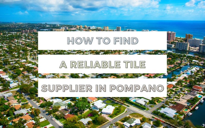 Rich results on Google's SERP when searching for 'tile supplier in pompano'