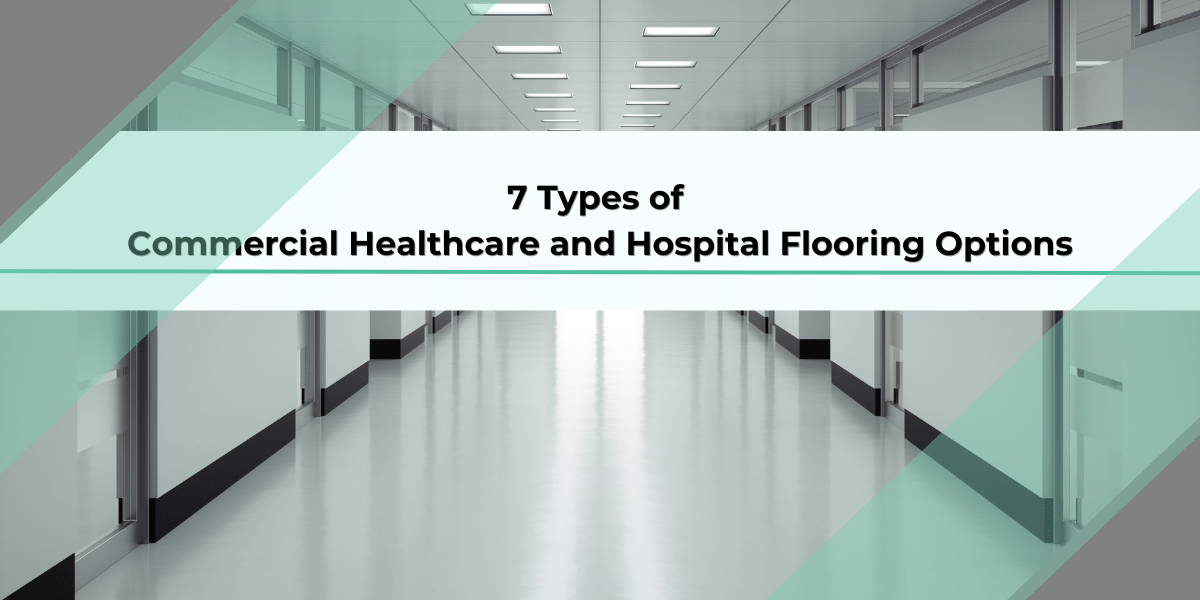 Healthcare Flooring Options